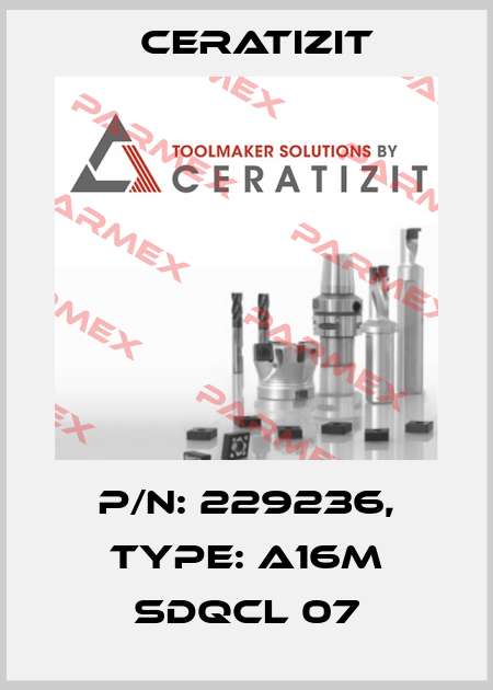 P/N: 229236, Type: A16M SDQCL 07 Ceratizit
