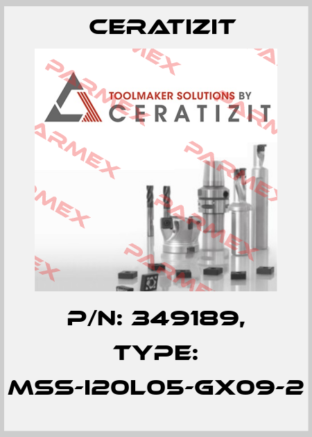 P/N: 349189, Type: MSS-I20L05-GX09-2 Ceratizit