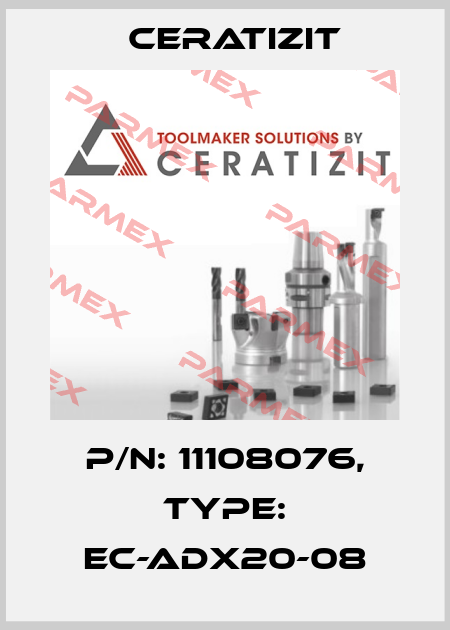P/N: 11108076, Type: EC-ADX20-08 Ceratizit