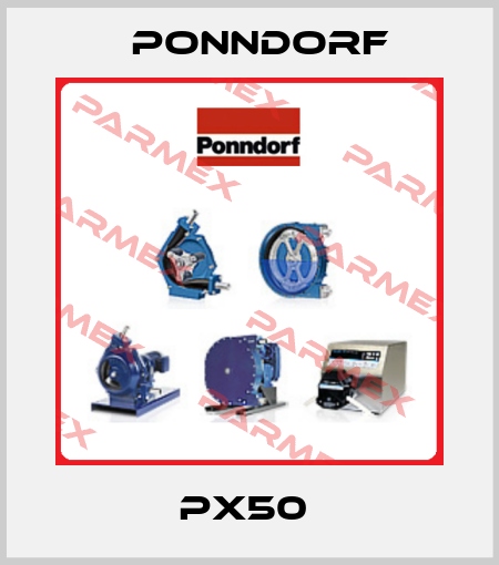 PX50  Ponndorf