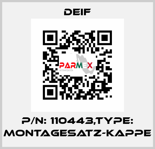 P/N: 110443,Type: MONTAGESATZ-KAPPE Deif