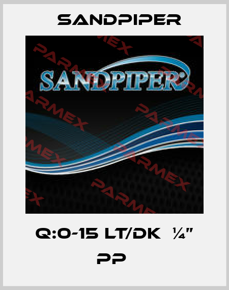 Q:0-15 LT/DK  ¼’’ PP  Sandpiper