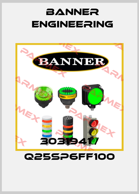 3031941 / Q25SP6FF100 Banner Engineering