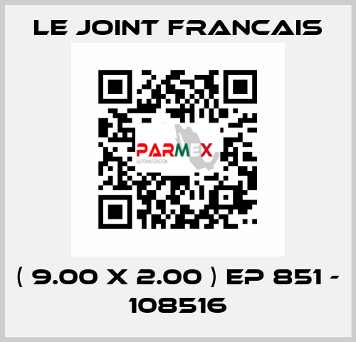 ( 9.00 X 2.00 ) EP 851 - 108516 LE JOINT FRANCAIS