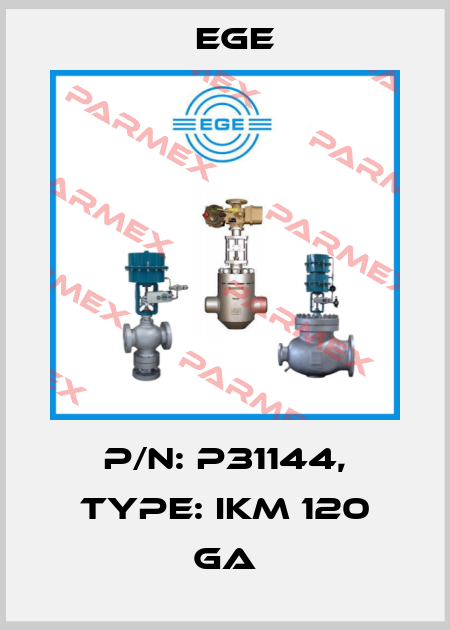 p/n: P31144, Type: IKM 120 GA Ege