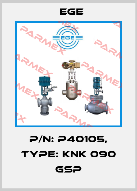 p/n: P40105, Type: KNK 090 GSP Ege