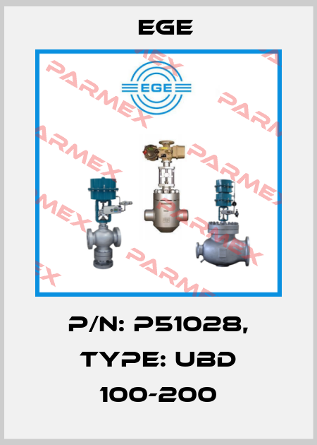 p/n: P51028, Type: UBD 100-200 Ege