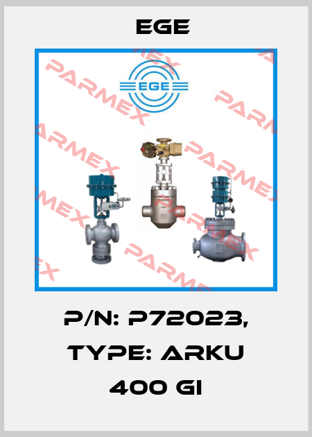 p/n: P72023, Type: ARKU 400 GI Ege