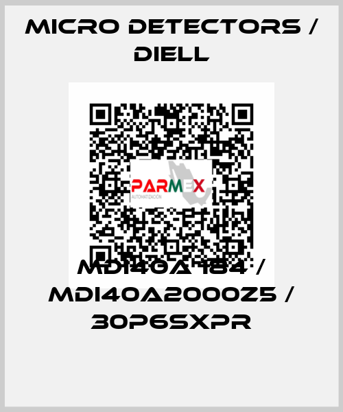 MDI40A 184 / MDI40A2000Z5 / 30P6SXPR
 Micro Detectors / Diell