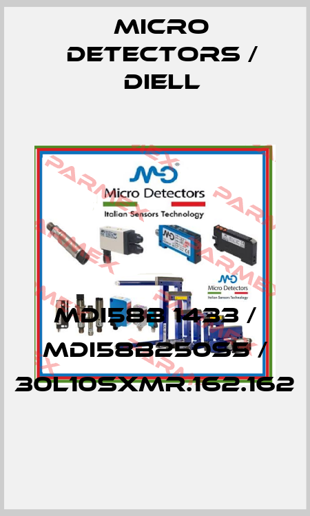 MDI58B 1433 / MDI58B250S5 / 30L10SXMR.162.162
 Micro Detectors / Diell