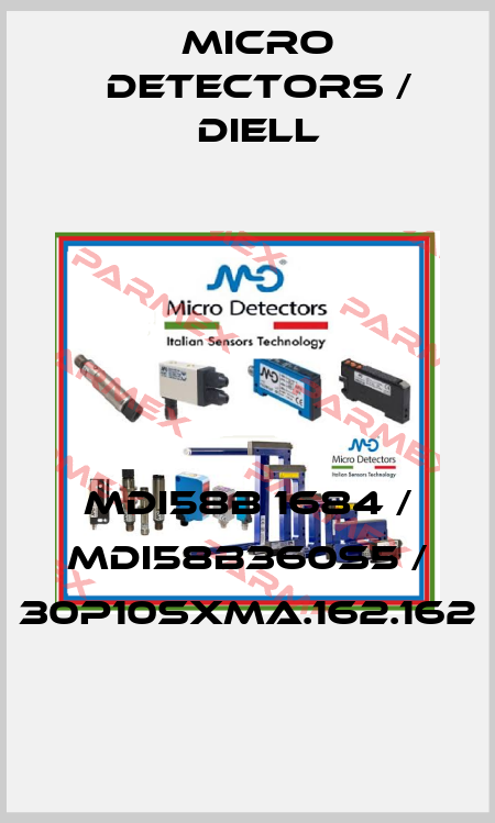 MDI58B 1684 / MDI58B360S5 / 30P10SXMA.162.162
 Micro Detectors / Diell