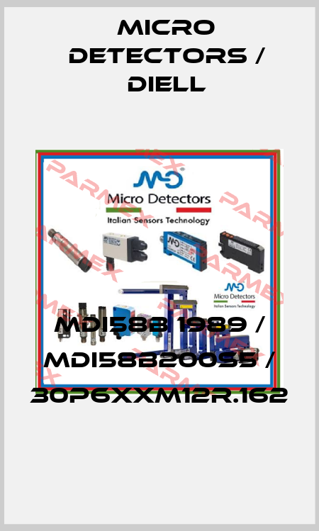MDI58B 1989 / MDI58B200S5 / 30P6XXM12R.162
 Micro Detectors / Diell