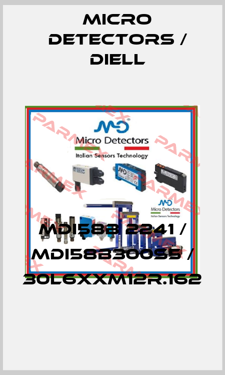MDI58B 2241 / MDI58B300S5 / 30L6XXM12R.162
 Micro Detectors / Diell