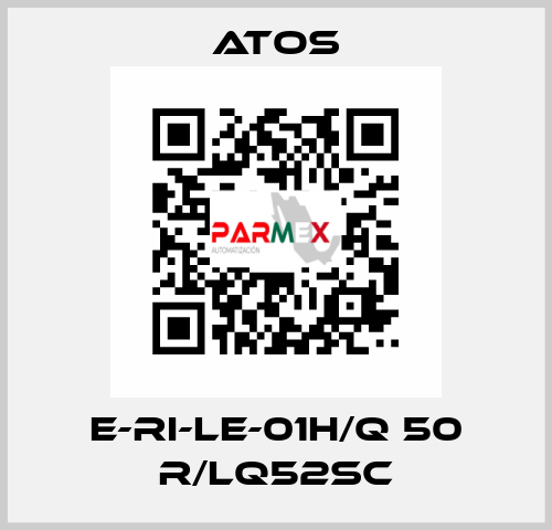 E-RI-LE-01H/Q 50 R/LQ52SC Atos