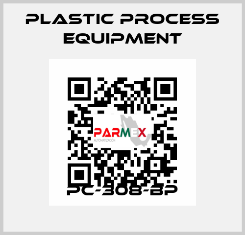 PC-308-BP PLASTIC PROCESS EQUIPMENT