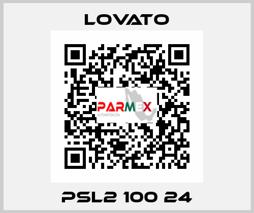 PSL2 100 24 Lovato