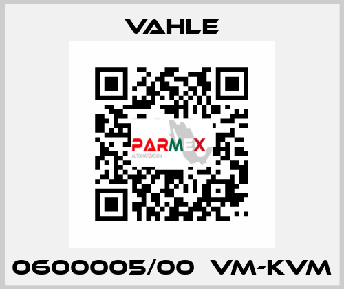 0600005/00  VM-KVM Vahle