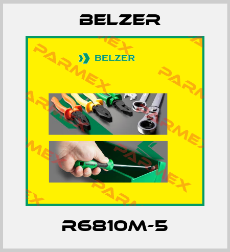 R6810M-5 Belzer