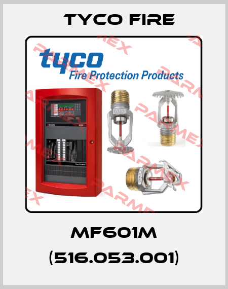MF601M (516.053.001) Tyco Fire
