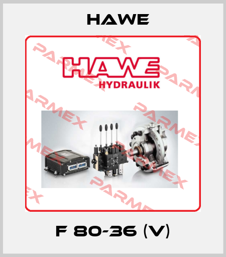 F 80-36 (V) Hawe