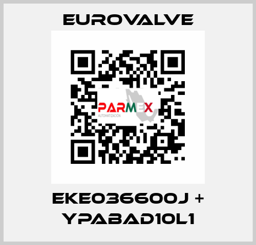 EKE036600J + YPABAD10L1 Eurovalve