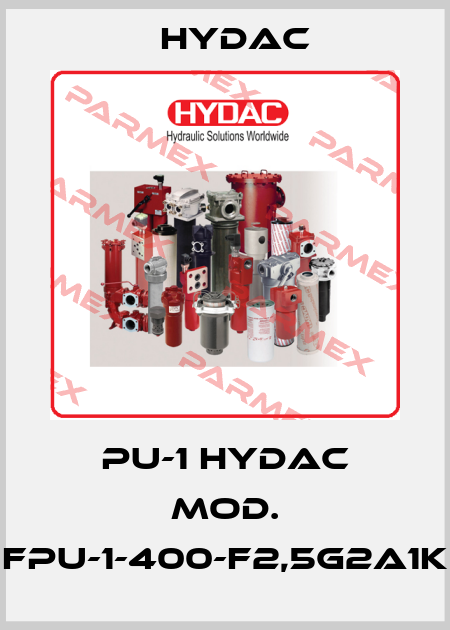 PU-1 HYDAC MOD. FPU-1-400-F2,5G2A1K Hydac