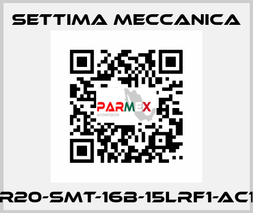 GR20-SMT-16B-15LRF1-AC19 Settima Meccanica