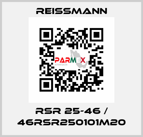 RSR 25-46 / 46RSR250101M20 Reissmann