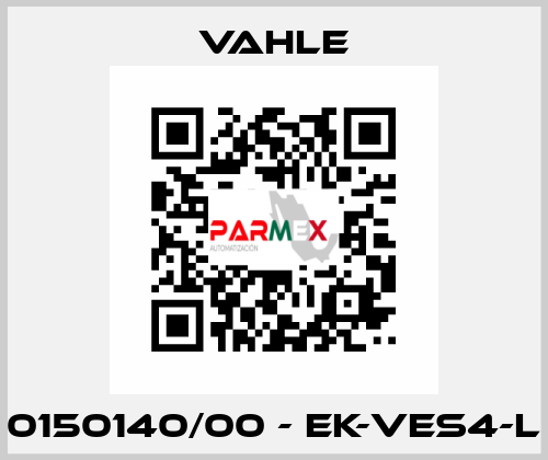 0150140/00 - EK-VES4-L Vahle