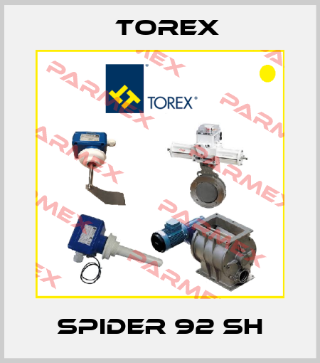 SPIDER 92 SH Torex