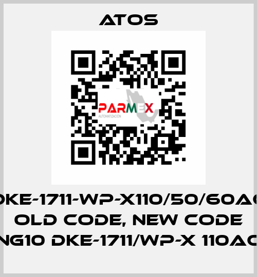 DKE-1711-WP-X110/50/60AC old code, new code NG10 DKE-1711/WP-X 110AC Atos