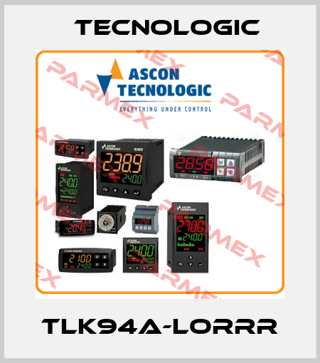 TLK94A-LORRR Tecnologic