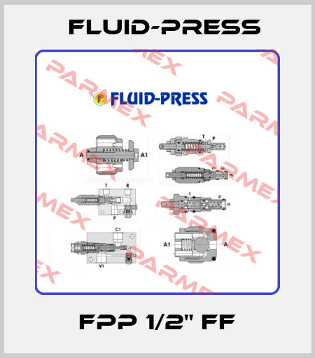 FPP 1/2" FF Fluid-Press