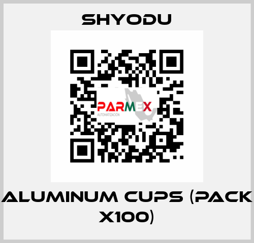 Aluminum Cups (pack x100) Shyodu