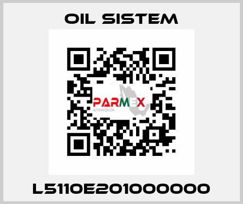 L5110E201000000 Oil Sistem