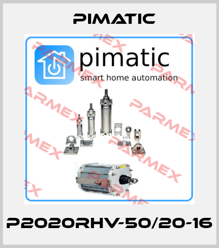 P2020RHV-50/20-16 Pimatic