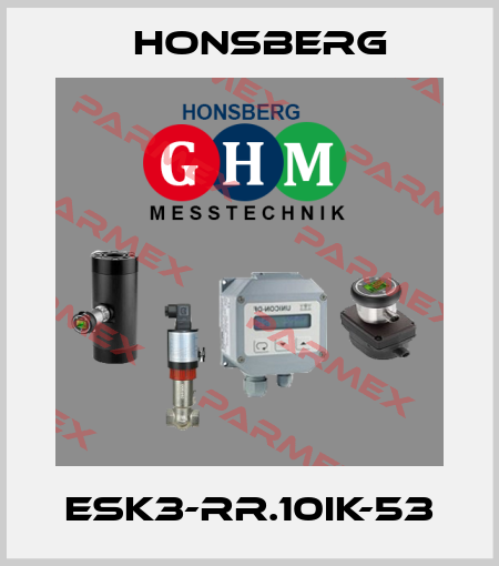 ESK3-RR.10IK-53 Honsberg