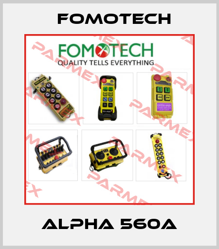 Alpha 560A Fomotech