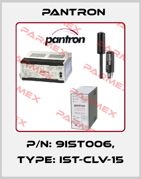 p/n: 9IST006, Type: IST-CLV-15 Pantron