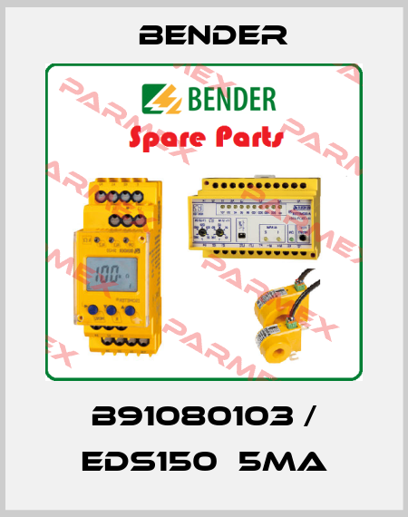 B91080103 / EDS150  5mA Bender