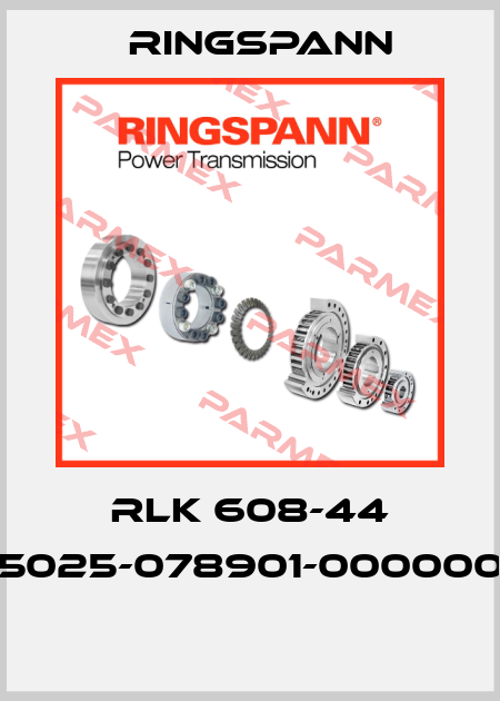 RLK 608-44 5025-078901-000000  Ringspann
