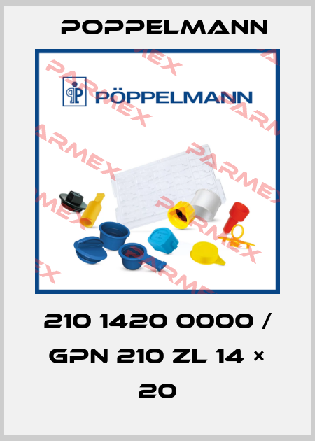 210 1420 0000 / GPN 210 ZL 14 × 20 Poppelmann