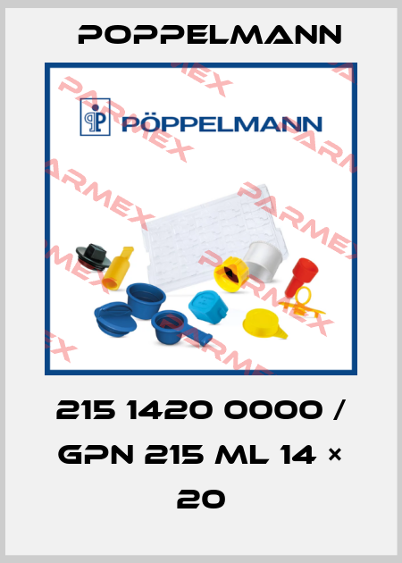 215 1420 0000 / GPN 215 ML 14 × 20 Poppelmann