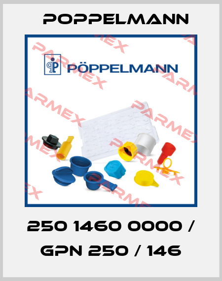 250 1460 0000 / GPN 250 / 146 Poppelmann