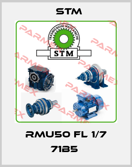 RMU50 FL 1/7 71B5  Stm