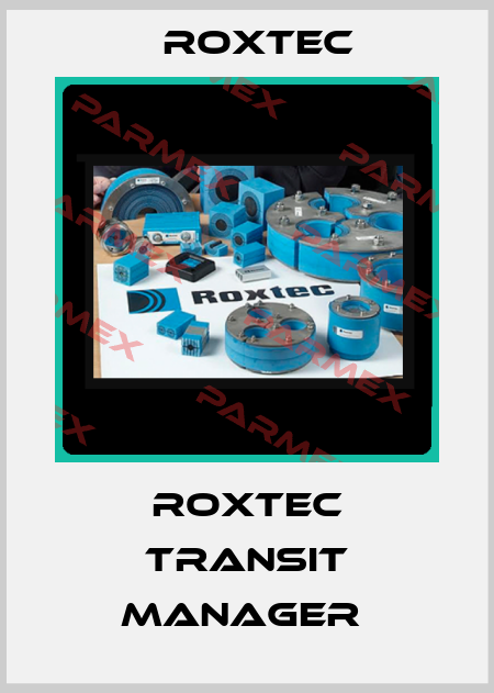 ROXTEC TRANSIT MANAGER  Roxtec