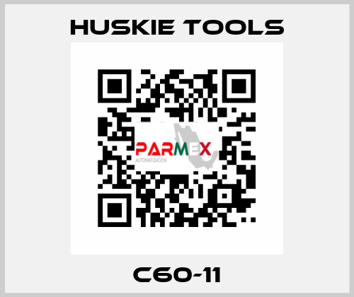 C60-11 Huskie Tools