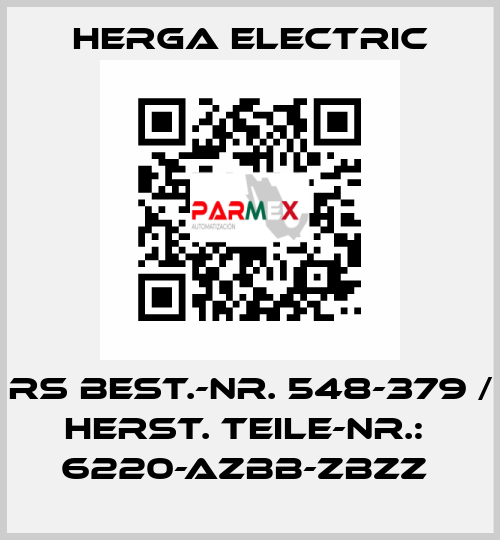 RS BEST.-NR. 548-379 / HERST. TEILE-NR.:  6220-AZBB-ZBZZ  Herga Electric