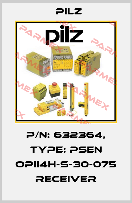 p/n: 632364, Type: PSEN opII4H-s-30-075 receiver Pilz