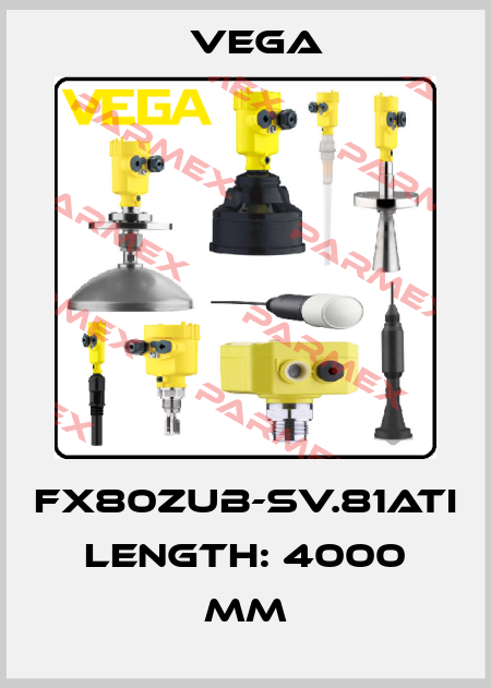 FX80ZUB-SV.81ATI Length: 4000 mm Vega